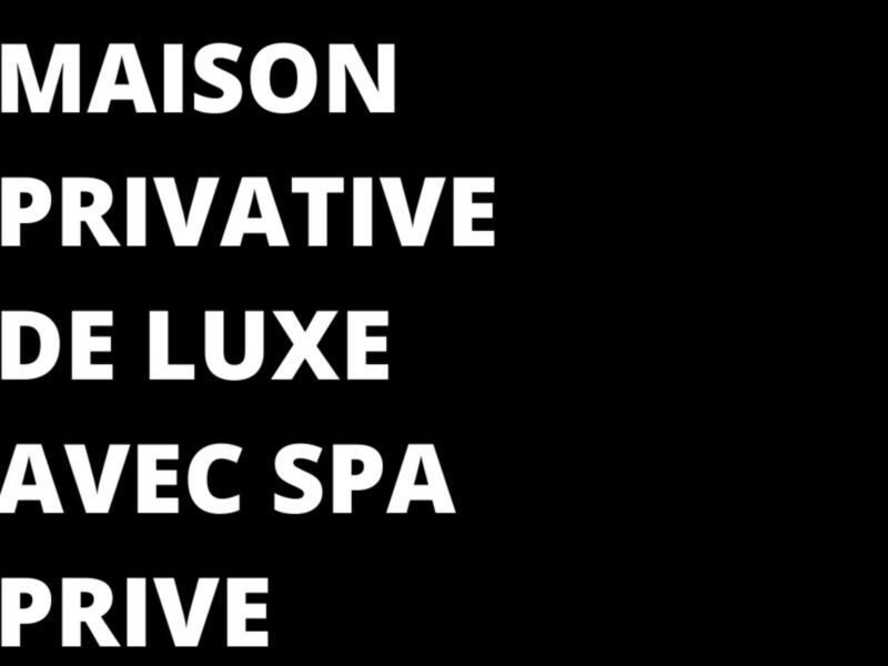 Résidence avec spa privatif